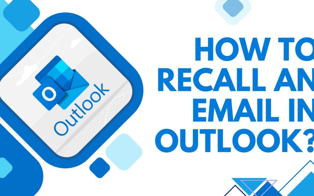 How to recall an email in Outlook?