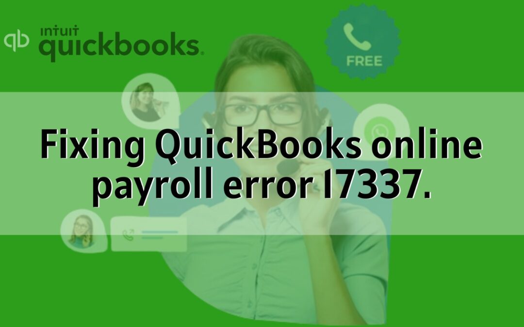 Fixing Quickbooks online payroll error 17337