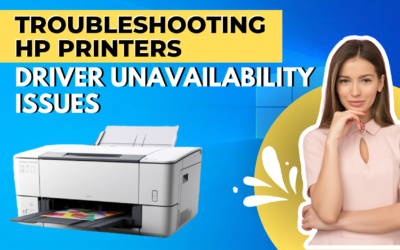 Troubleshooting HP printers driver unavailability issue